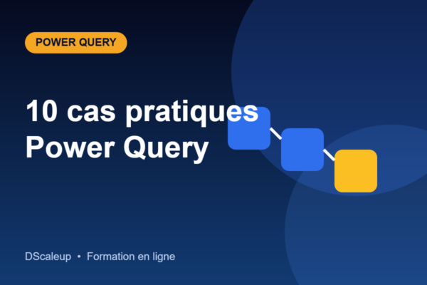 10 cas pratiques Power Query pour les financiers